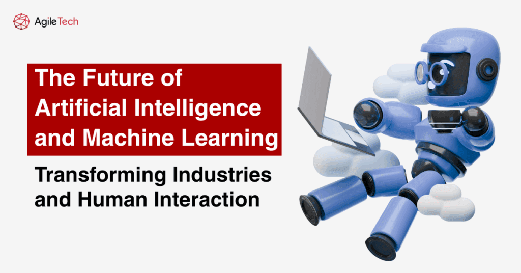 the future of artificial intelligence and machine learning