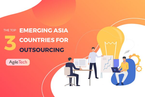 top emerging asia countries for outsourcing 2020, it outsourcing Vietnam