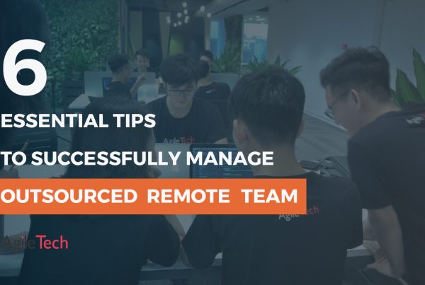 tips to successfully manage a dedicated team outsourced remote team by agiletech