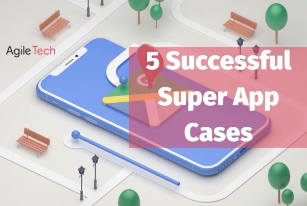 top 5 successful super app examples and cases