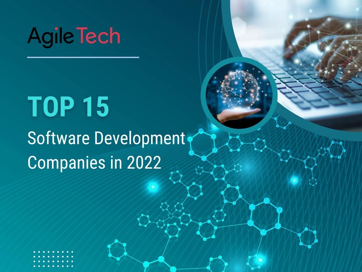 Top 15 Software Development Companies in 2022: Which one to pick