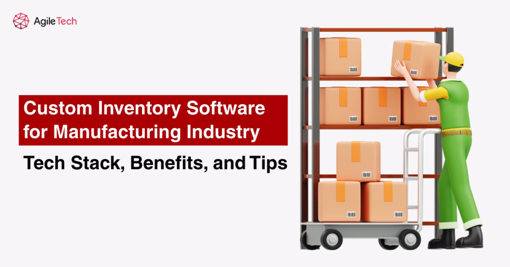 manufacturing inventory management software AgileTech Vietnam